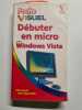 Débuter en micro avec Windows Vista. McFedries  Paul