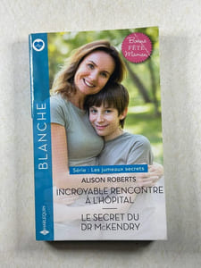 Incroyable rencontre à l'hôpital - Le secret du Dr McKendry