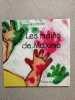 Les mains de Maxime. 