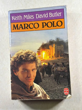 Marco polo...et venise decouvrit l'orient. Mileskeith  Butler David