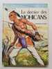 Le dernier des mohicans. Fenimore Cooper