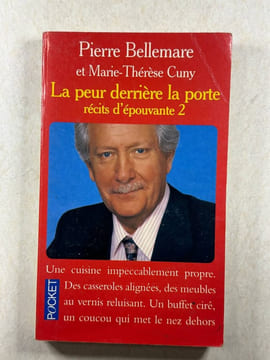 La Peur derrière la porte : Récits d'épouvante tome 2. Bellemare Pierre