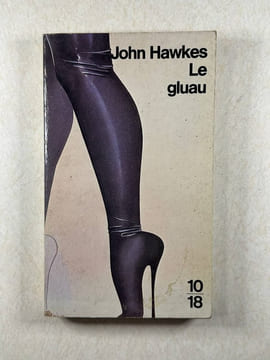 Le gluau. John Hawkesworth