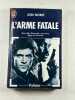 L'arme fatale. Norst Joel