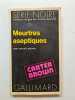 Meurtres eseptiques. CARTER BROWN