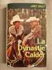 La dynastie calder. Janet Dailey