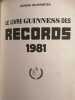Le Livre Guiness des records 1981. 
