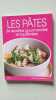 Les pãtes 24 recettes gourmandes et équilibrées. 