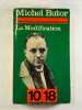 La Modification. Michel Butor