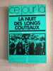 La nuit des longs couteaux. 