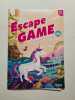 Escape game liberê la licorne prissoniere de la sociere. Benjamin Bouwyn Rémi Prieur Mélanie Vives