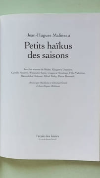 petits haikus des saisons. Malineau Jean-Hugues