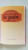 COMMENT FAIRE le PAIN CHEZ SOI. A. Bisio
