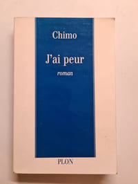 J'ai peur