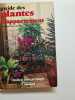 Guide des plantes d'appartement. 