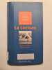 La Lecture. Fijalkow Jacques  Fijalkow Eliane