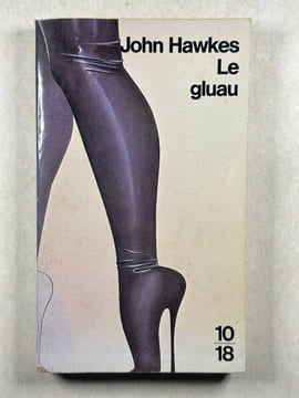 Le gluau. John Hawkes