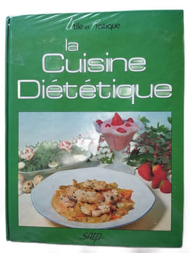 La cuisine diététique. Saep (editions)
