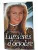 Lumières d'octobre. Francine Du Plessix Gray