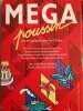 Mega pousin. 