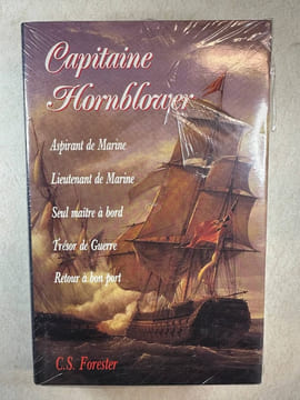 Capitaine Hornblower aspirant de marine lieutenant de marine seul maitre a bord tresor de guerre retour a bon port. C S Forester