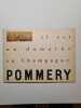 Il est un domaine en champagne Pommery. 