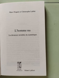 L'homme nu: la dictature invisible du numerique