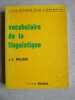 Vocabulaire de la liguistique. 