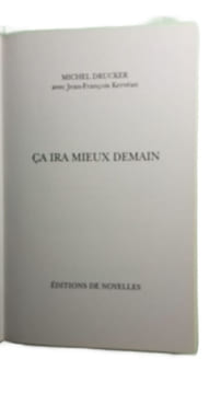 Ça ira mieux demain. Michel Drucker