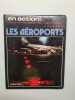 Les aéroports. 