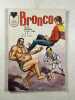 Bronco n°13. 