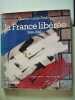 France liberee 1944-1945. Beau Livre