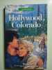 Hollywood colorado. Camille Fontaine