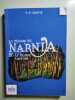 Le Monde de Narnia IV:Le Prince Caspian. 