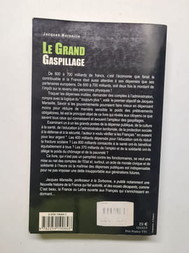 Le Grand Gaspillage. Les Vrais Comptes de l'etat. Marseille Jacques