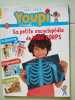 Youpi j'ai compris : La petite encyclopédie de Mon Corps. 