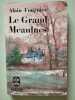 Le Grand Meaulnes. Alain Fournier