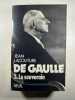 De Gaulle tome 3 : Le Souverain. Lacouture  Jean