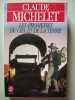 Les Promesses du Ciel et de la Terre. Michelet Claude