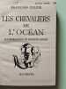 Les chevaliers de l'océan. François Celier