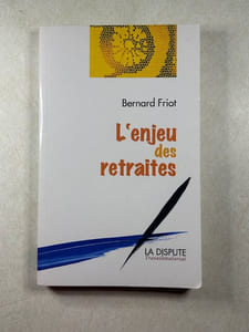L'enjeu des retraites