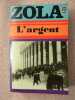 L'argent. ZOLA