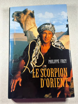 Le scorpion d'Orient. Philippe Frey