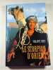 Le scorpion d'Orient. Philippe Frey