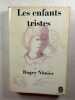Les Enfants Tristes. Roger Nimier