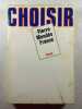 Choisir. France Pierre Mendes