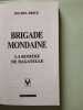 La rosi&egrave;re de Bagatelle - brigade mondaine n&deg;263. Brice Michel