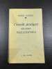 Conseils pratiques aux philosophes. Robert Lenoble