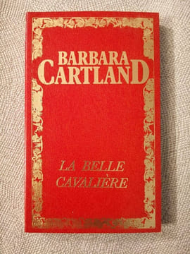 La Belle Cavalière. Barbara Cartland