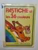 Pistache te les 36 couleurs. 